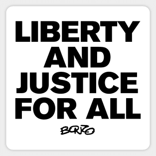 Liberty and Justice for All 1 Sticker